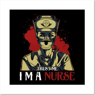 Nursing- Trust Me I'm A Nurse Horror Halloween Nurses Posters and Art